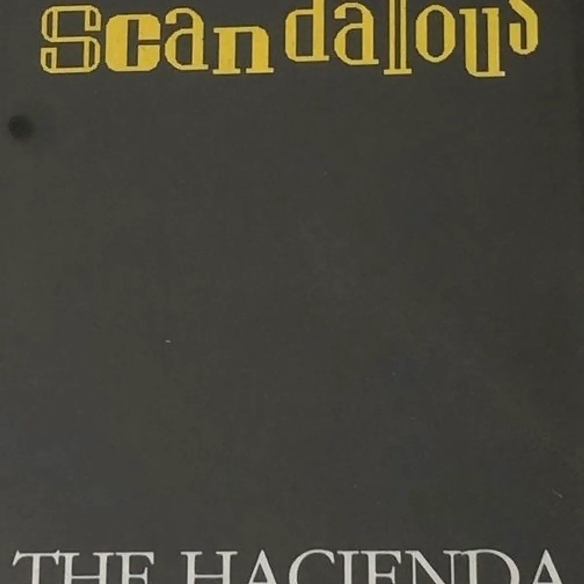 Sacha Lord Hacienda Scandalous
